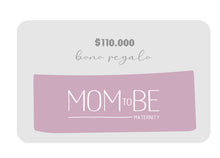 Cargar imagen en el visor de la galería, Tarjeta de Regalo Mom To Be | Ropa de maternidad